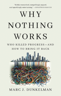 Why Nothing
Works
Marc J. Dunkelman,
PublicAffairs, 2025.
（未訳）